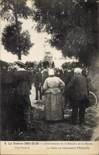 Ak Étrépilly Seine et Marne, Jahrestag der Schlacht an der Marne, die Menschenmenge am Denkmal, I WK