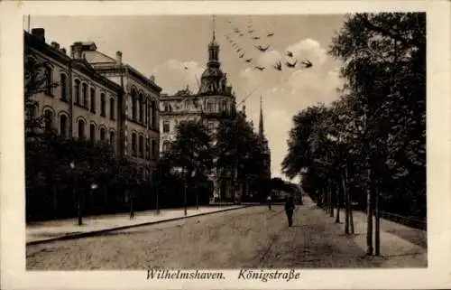 Ak Wilhelmshaven an der Nordsee, Königstraße