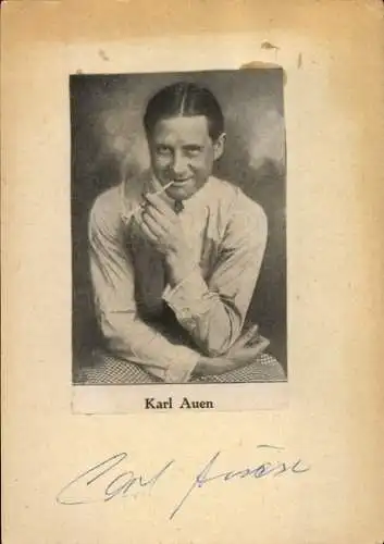 Ak Schauspieler Carl Auen, Portrait, Zigarette, Autogramm