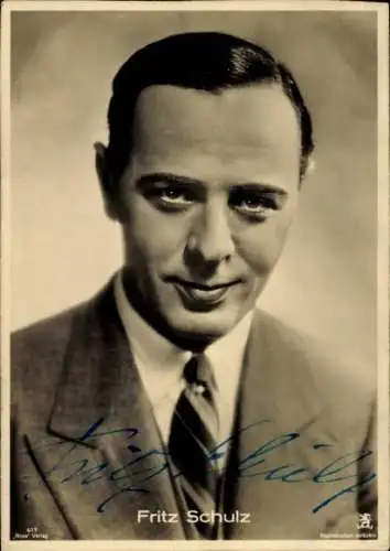 Ak Schauspieler Fritz Schulz, Portrait, Autogramm