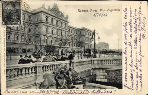Ak Buenos Aires Argentinien, Casa de Gobierno, Vista de la Plaza Colon