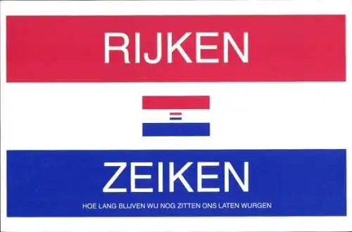 Ak Rijken Jammern, wie lange werden wir da sitzen und zulassen, dass wir erdrosselt werden?