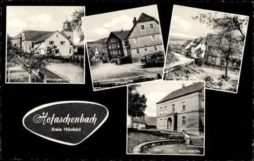 Ak Hofaschenbach Nüsttal Hessen, Ortspartie, Kirchpartie, Schulpartie