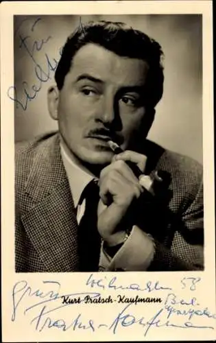 Ak Schauspieler Kurt Pratsch Kaufmann, Portrait, Pfeife, Autogramm