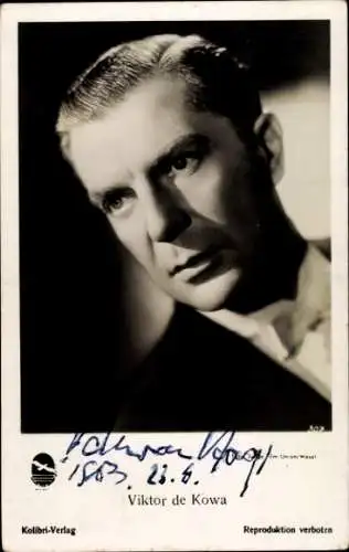 Ak Schauspieler Viktor de Kowa, Portrait, Autogramm