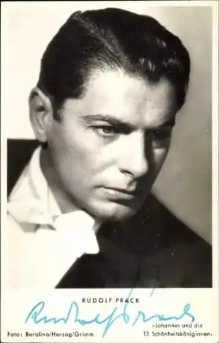 Ak Schauspieler Rudolf Prack, Portrait, Autogramm, Johannes und die 13 Schönheitsköniginnen