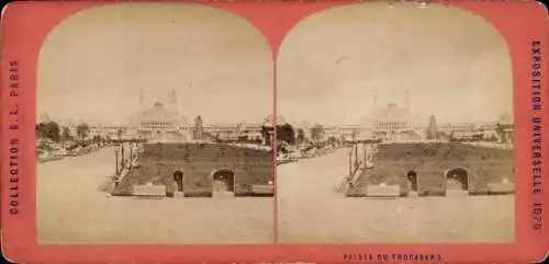 Stereo Foto Paris XVI, Weltausstellung 1878, Palais du Trocadero