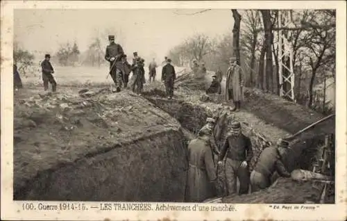 Ak Guerre 1914-15, Les Tranchées, Achevement d'une tranchée, Französ. Schützengraben, 1. WK