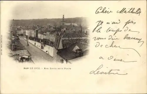 Ak Bar le Duc Meuse, Rue entre deux ponts