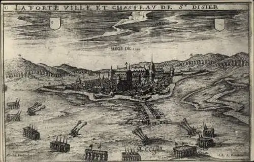 Künstler Ak Saint Dizier Haute Marne, La Forte Ville et Chasteau, Siege 1544