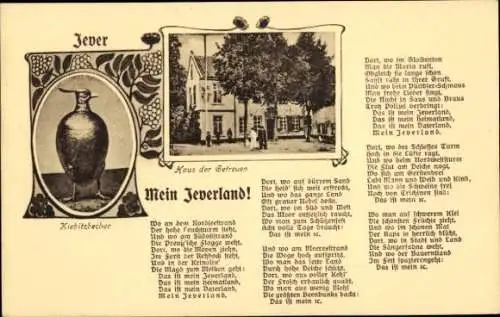 Ak Jever in Oldenburg Friesland, Kiebitzbecher, Haus der Getreuen, Gedicht Mein Jeverland