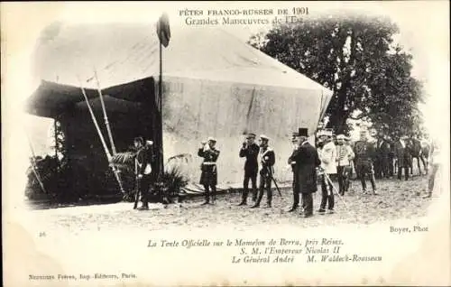 Ak Fêtes Franco Russes de 1901, Grandes Manoeuvres de l'Est, Nicolas II, Général André
