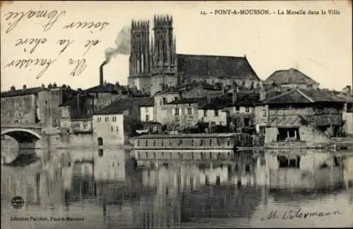 Ak Pont à Mousson Mussenbrück Lorraine Meurthe et Moselle, Mosel in der Stadt