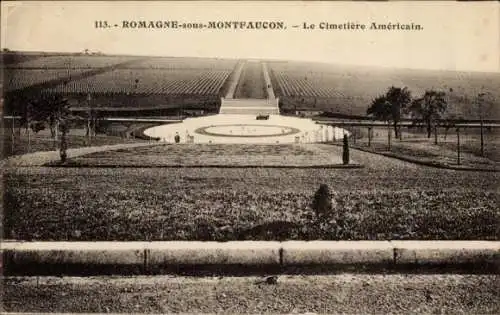 Ak Romagna sous Montfaucon Lorraine Meuse, amerikanischer Friedhof