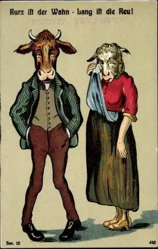 Ak Kurz ist der Wahn, lang ist die Reu, Mann als Rind und weinende Frau als Schaf