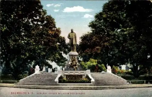 Ak Naumburg an der Saale, Denkmal Kaiser Wilhelm der Große