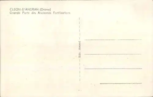 Ak Cléon d'Andran Drôme, Grande Porte des Anciens Befestigungsanlagen