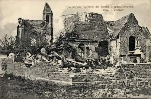 Ak Mesnil Oise, die letzten Trümmer der Kirche