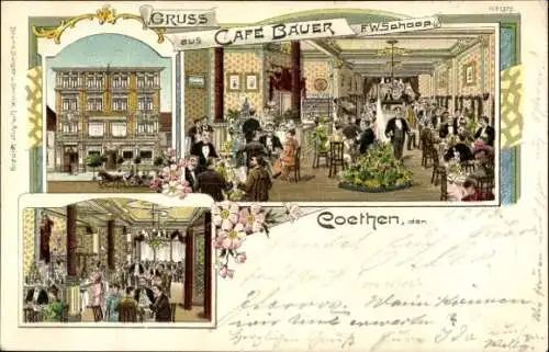 Litho Köthen in Anhalt, Gruß aus Café Bauer, Bes. F.W. Schoop, Bruno Bürger 1373