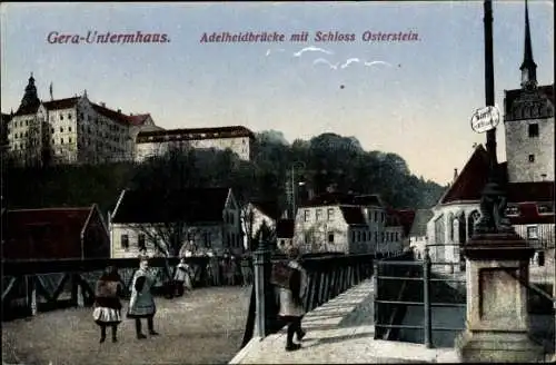 Ak Untermhaus Gera in Thüringen, Adelheidbrücke, Schloss Osterstein, Kirche