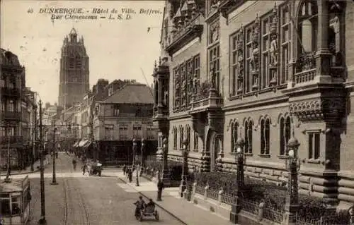 Ak Dunkerque Dünkirchen Nord, Hotel de Ville, Beffroi, Rue Clemenceau