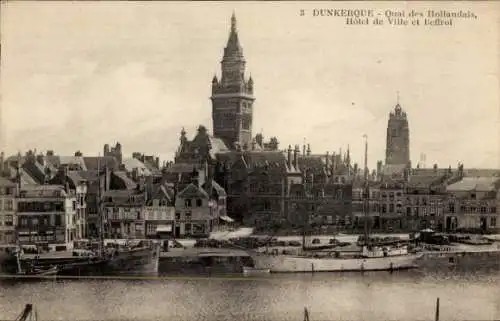 Ak Dunkerque Dünkirchen Nord, Quai des Hollandais, Hotel de Ville et Beffroi