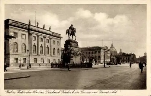 Ak Berlin Mitte, Unter den Linden, Denkmal Friedrich des Grossen, Universität