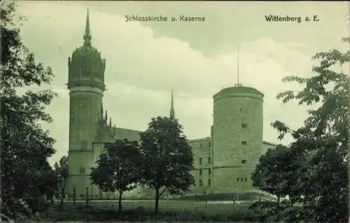Ak Lutherstadt Wittenberg, Schlosskirche, Kaserne