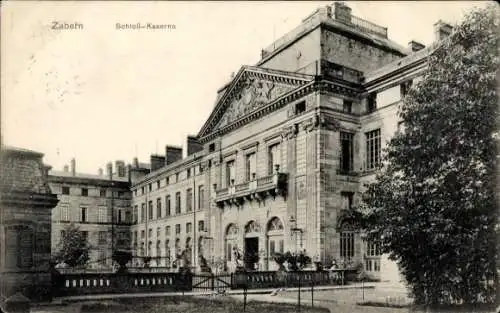 Ak Saverne Zabern Elsass Bas Rhin, Schloss-Kaserne