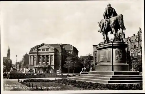 Ak Magdeburg, Kaiser Wilhelm Denkmal, Zentraltheater
