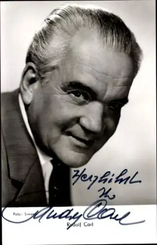 Ak Schauspieler Rudolf Carl, Portrait, Autogramm