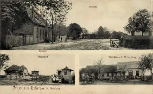 Ak Buberow Gransee in Brandenburg, Bahnhof, Schule, Gasthaus A. Rosenberg