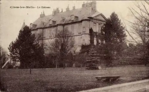 Ak Cires lès Mello Oise, Schloss