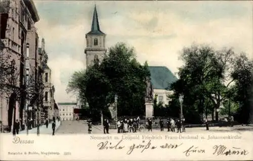 Ak Dessau in Sachsen Anhalt, Neumarkt, Leopold Friedrich Franz Denkmal, Johanneskirche