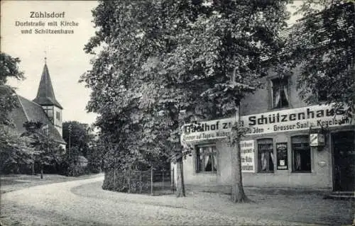 Ak Zühlsdorf Mühlenbecker Land Oberhavel, Dorfstraße, Kirche, Gasthof zum Schützenhaus