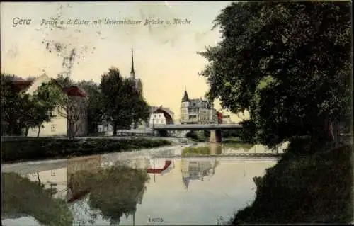 Ak Untermhaus Gera in Thüringen, Elster, Brücke, Kirche