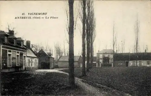 Ak Vignemont Antheuil Oise, La Place