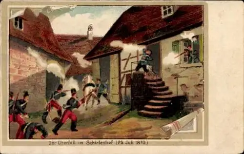 Künstler Ak Der Überfall im Schirlenhof 25 07 1870, Deutsch Französischer Krieg