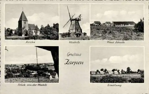 Ak Zarpen in Holstein, Kirche, Mühle, neue Schule, Blick von der Mühle