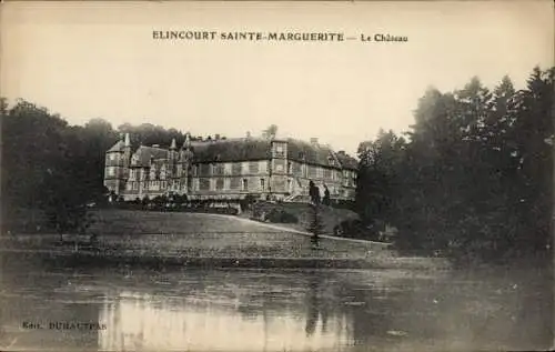 Ak Élincourt Sainte Marguerite Oise, Schloss