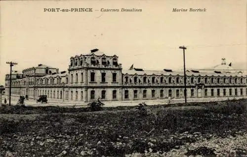 Ak Port au Prince Haiti, Casernes Dessalines, Marine Barrack