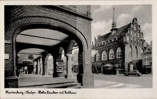 Ak Marienburg Malbork Westpreußen, Hohe Lauben, Rathaus