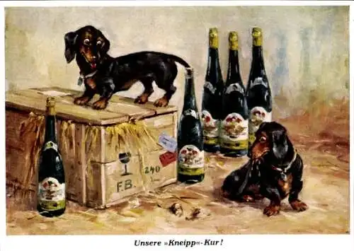 Künstler Ak Unsere Kneipp-Kur, zwei Dackel, Weinflaschen