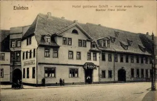 Ak Lutherstadt Eisleben in Sachsen Anhalt, Hotel goldenes Schiff