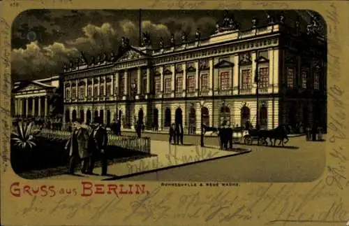 Mondschein Litho Berlin Mitte, Unter den Linden, Ruhmeshalle, Neue Wache