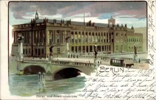 Künstler Litho Berlin, Börse mit Friedrichsbrücke, Pferdestraßenbahn