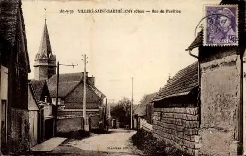 Ak Villers-Saint-Barthelemy Oise, Rue du Pavillon