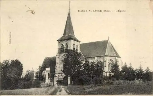 Ak Saint Sulpice Oise, l'Eglise