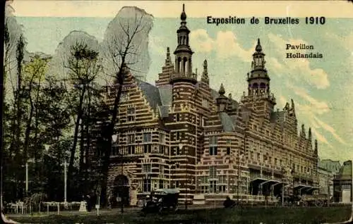 Ak Brüssel Brüssel, Ausstellung 1910, Niederländischer Pavillon