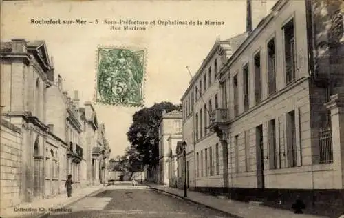 Ak Rochefort sur Mer Charente Maritime, Unterpräfektur und Waisenhaus Marina, Rue Martrou